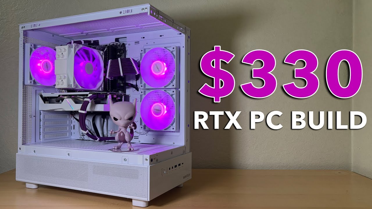 Building a RTX Gaming PC for $330!