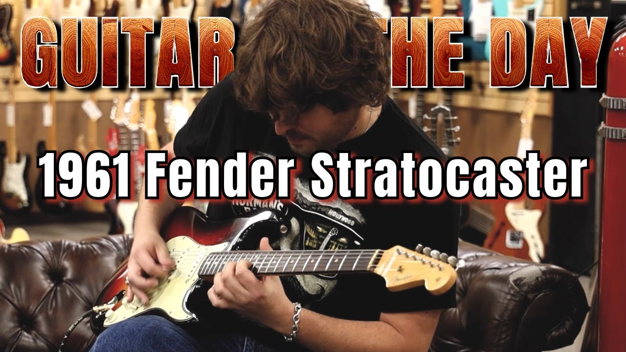 1961 Fender Stratocaster Sunburst | Guitar of the Day