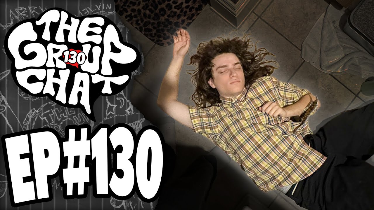 Let it all out.. | The Group Chat Podcast #130
