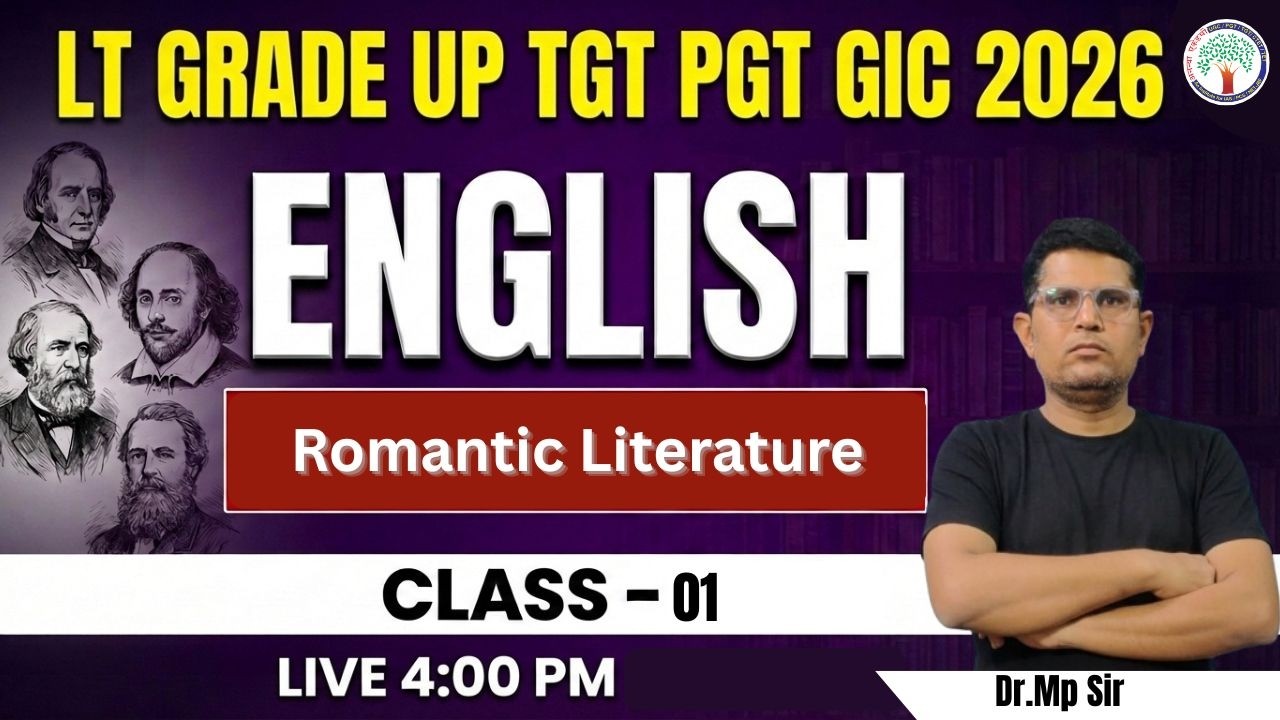 Lec-10 UP TGT PGT 2026 | UP TGT PGT English Classes 2026 | Complete UP TGT PGT Romantic Literature