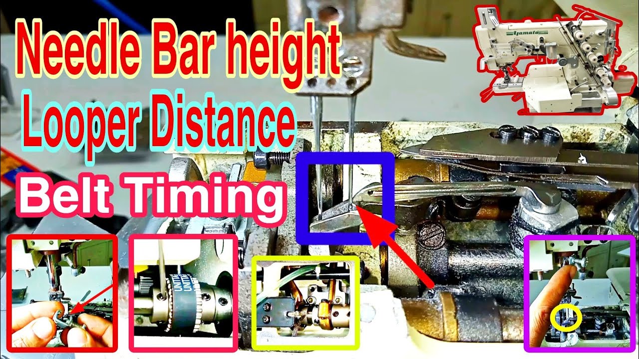Fladlock Sewing Machine Needle Bar Height & Looper distance & Belt Timing