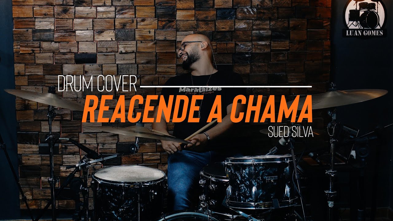 REACENDE A CHAMA - SUED SILVA - LUAN GOMES - (DRUM COVER) #drumcover #drummer #drums