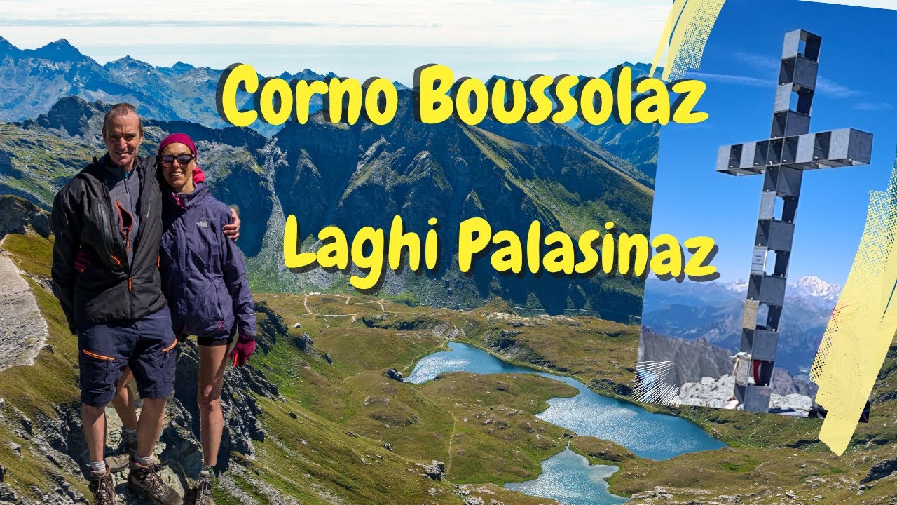 Corno Boussolaz | Laghi Palasinaz | Escursione ad anello in Val d'Ayas | Estoul (AO)