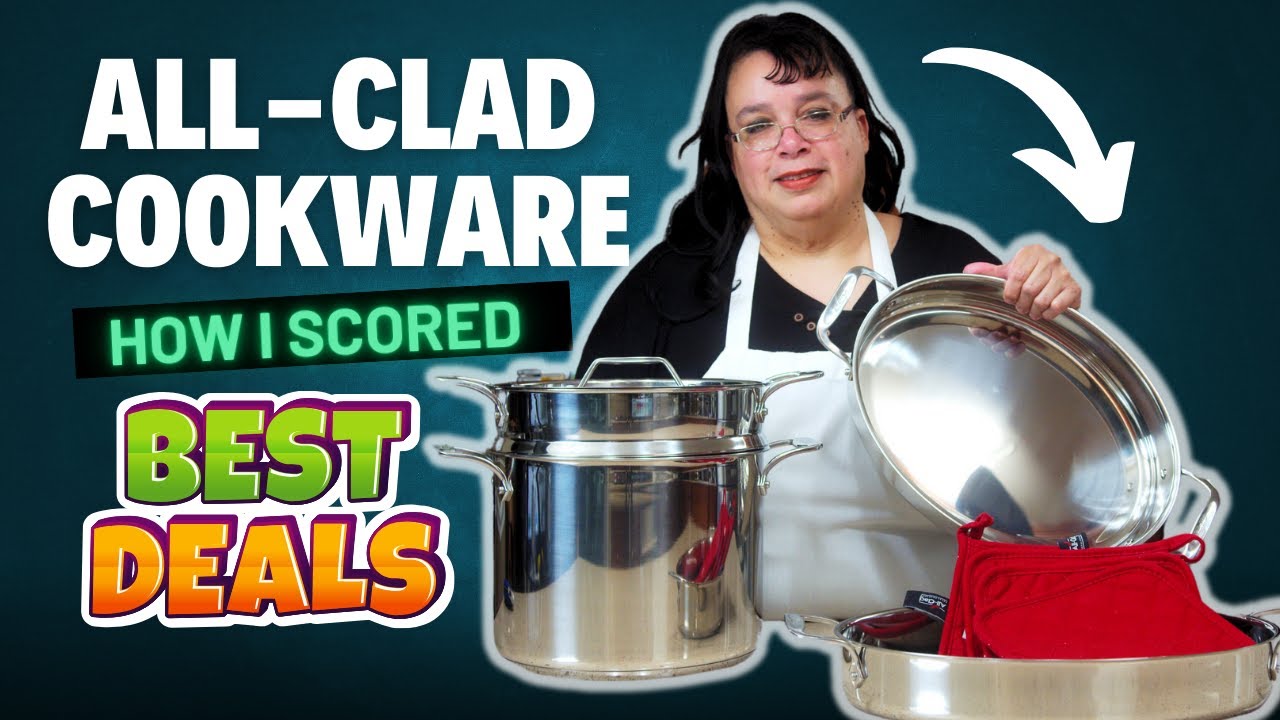 All-Clad Cookware Haul: How I Scored Incredible Deals on Tri-Ply Stainless Cookware