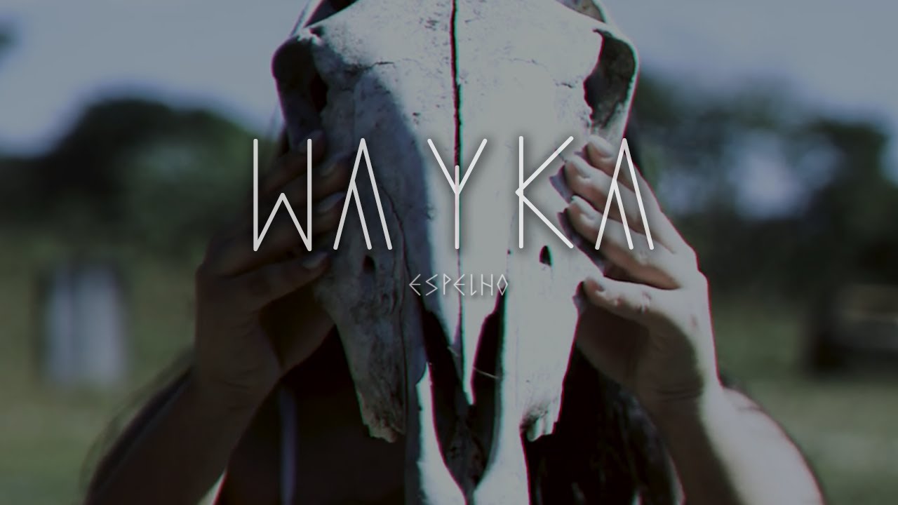 WAYKA - Espelho (Clipe Oficial)