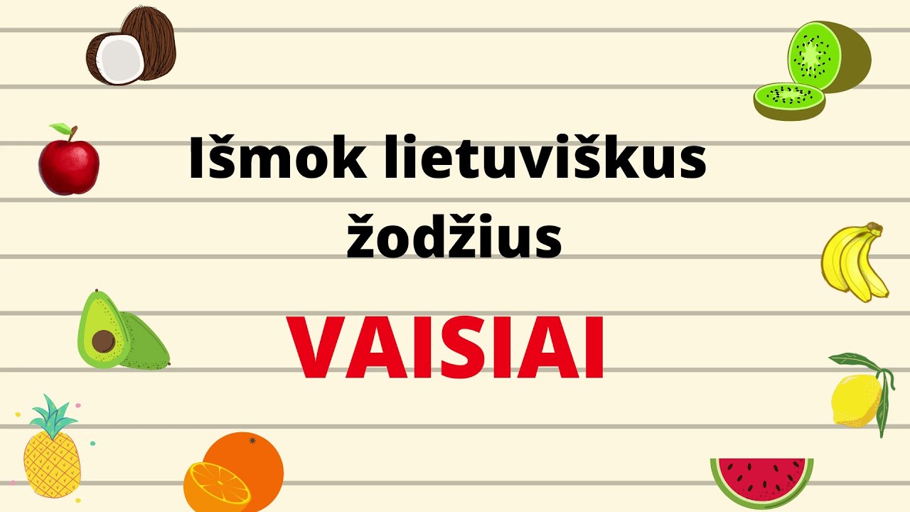 Lietuvių kalbos žodžiai. VAISIAI