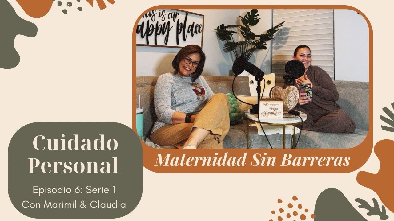 Cuidarme para Cuidarte: Maternidad Consciente en Tiempos Dif&iacute;ciles