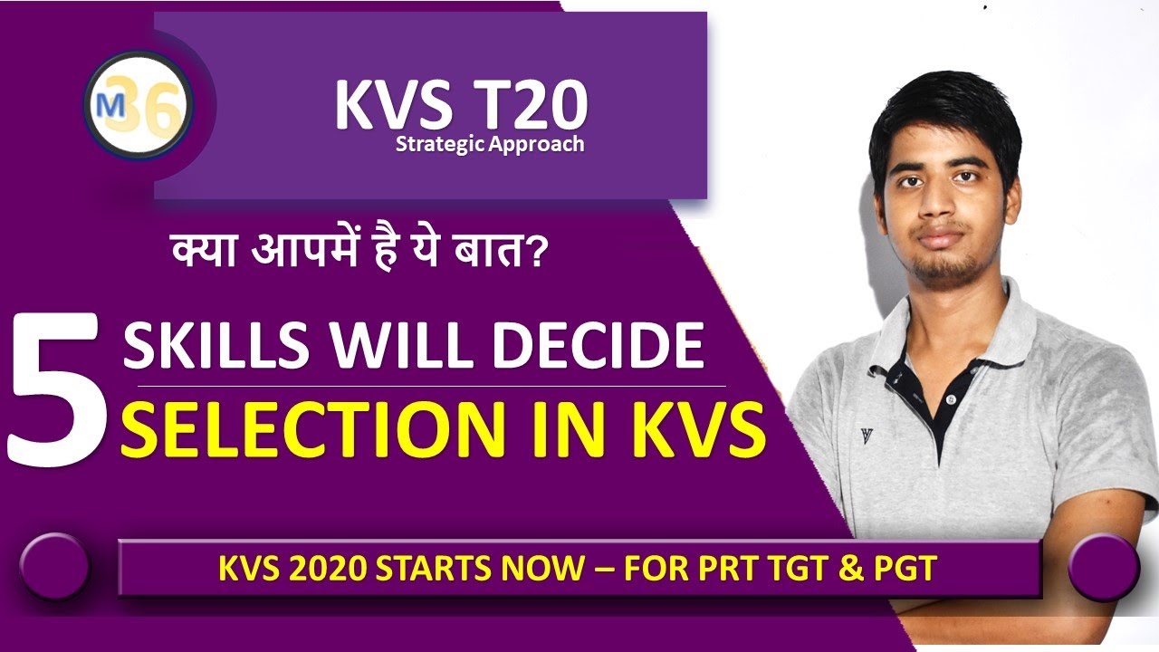 5 Skills You Need To Crack KVS Exam | KVS T20 PRT TGT PGT by Mentors 36 | Inka Selection Pakka Hoga