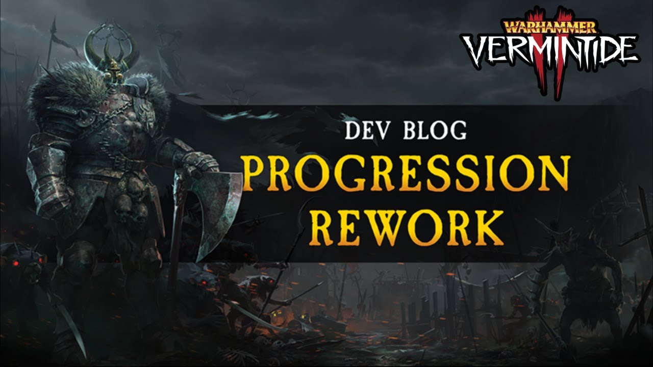 PROGRESSION OVERHAUL, IMPROVED SPOILS & MORE! (Warhammer: Vermintide 2)