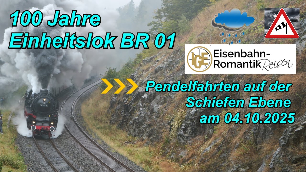 100 Jahre Einheitslok BR 01- Pendelfahrten auf der Schiefen Ebene am 04.10.2025