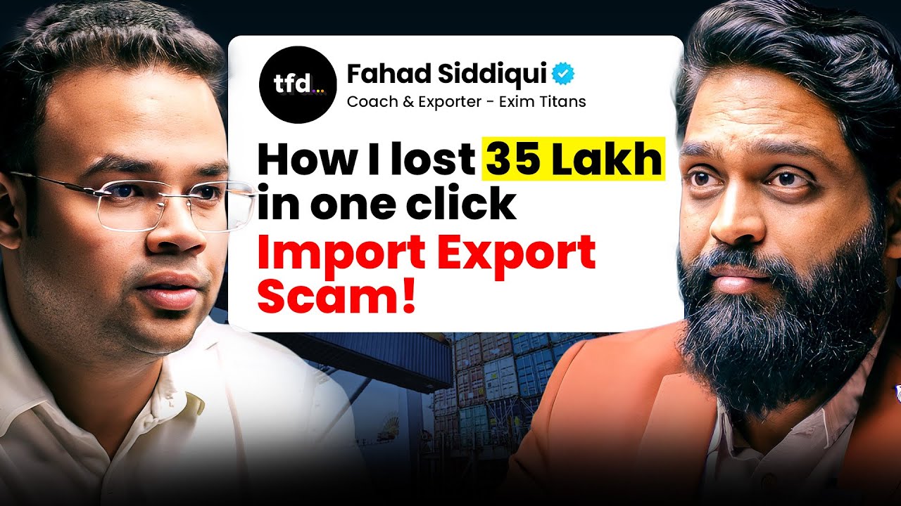 ₹1.25 Cr Scam?! Import Export Business in 2025 | Risks & Trends REVEALED | The Founder's Dream