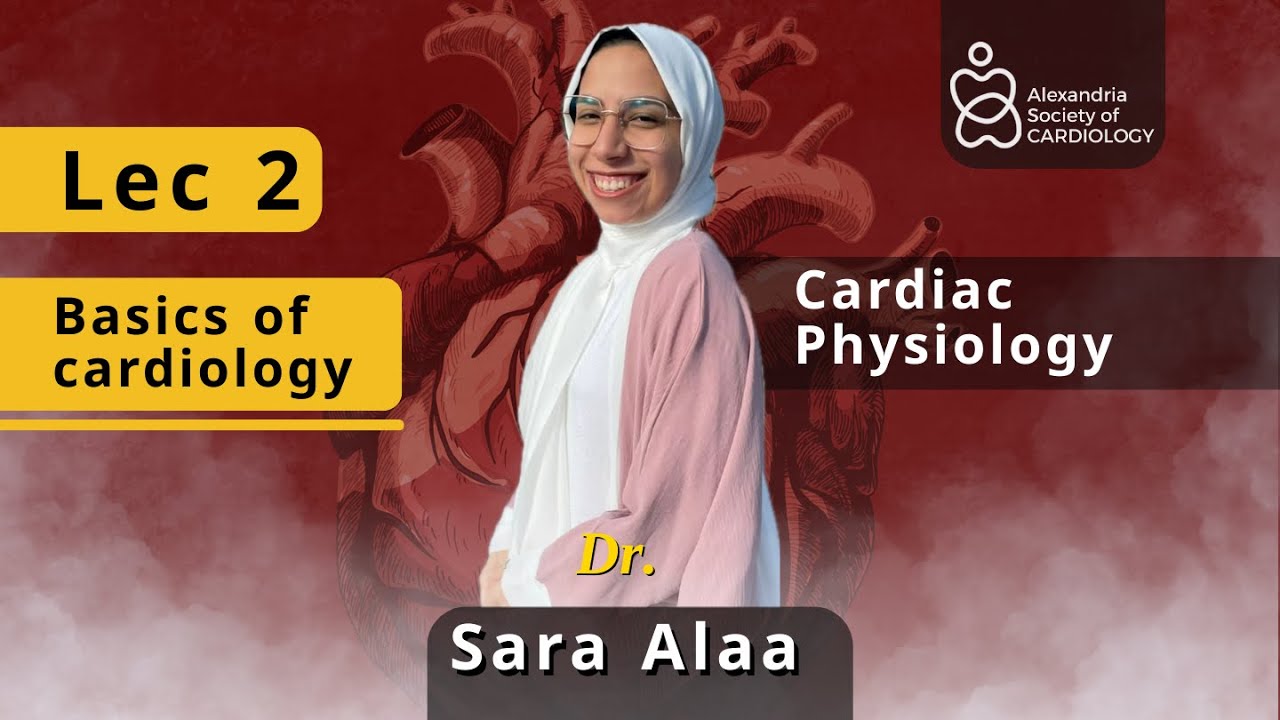 Lec 2 | Cardiac Physiology | Basics of Cardiology 🫀
