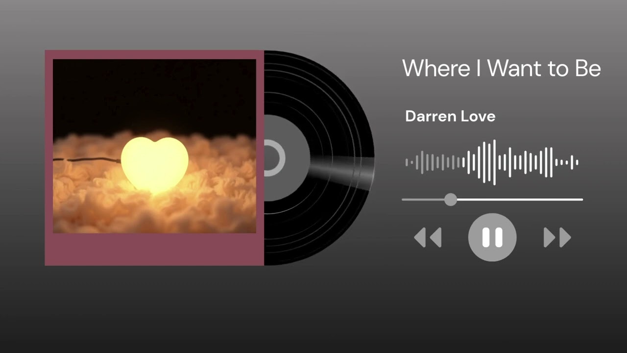 Darren Love - Where I Want to Be