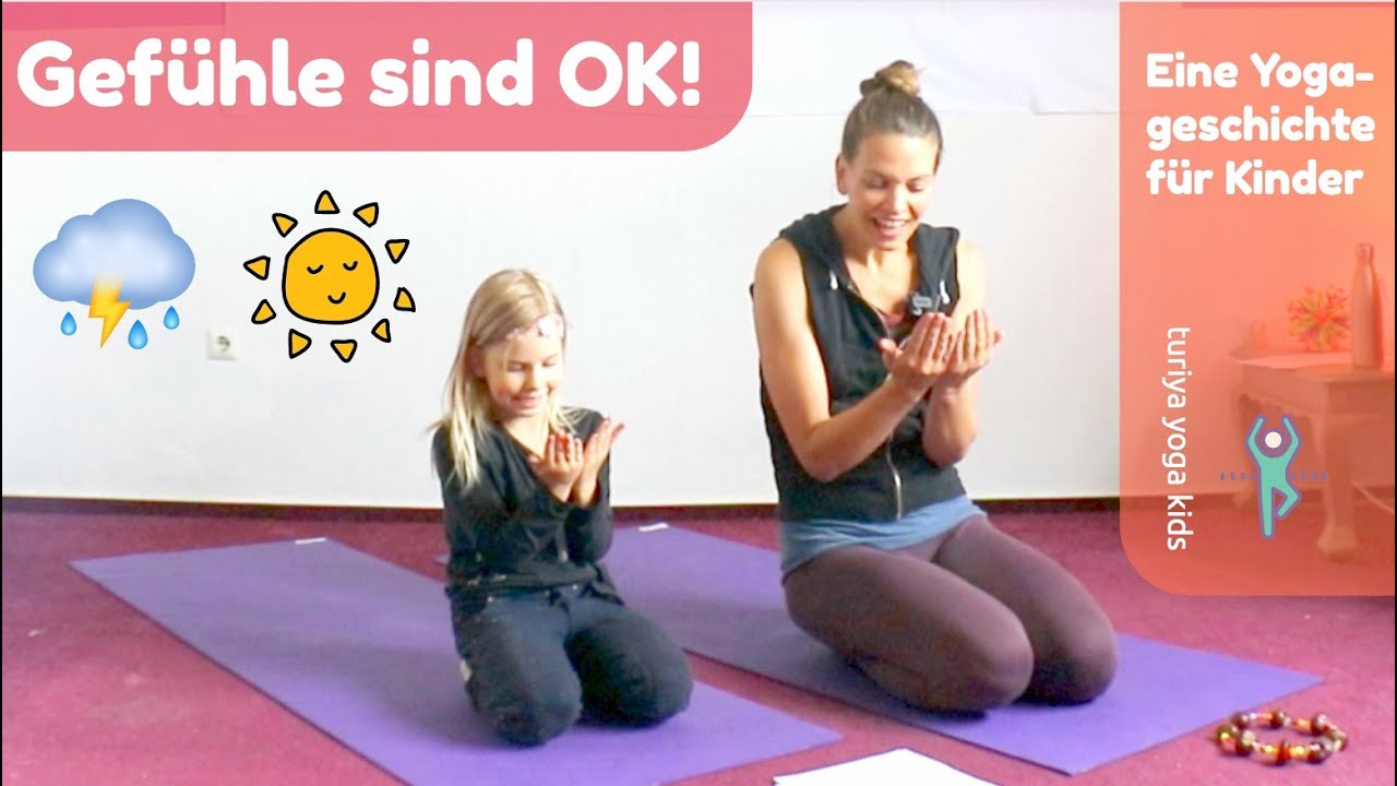 Gefühle sind OK! Eine Yogageschichte für Kinder