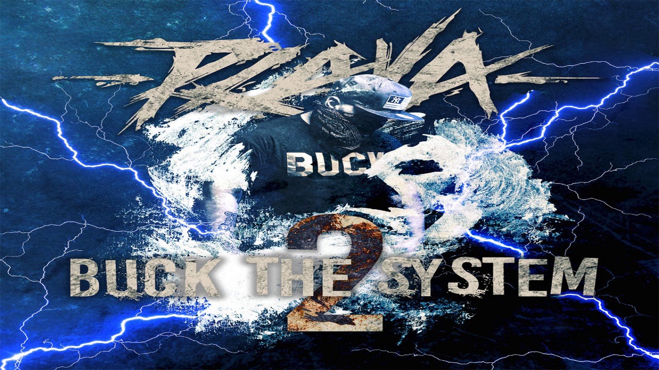PLAYA / BUCKALITY / BUCK THE SYSTEM 2