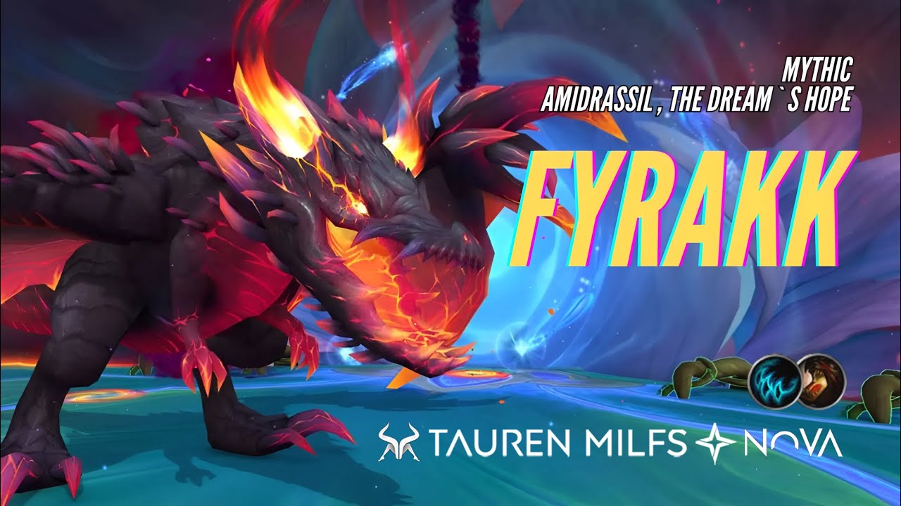 Tauren Milfs | NOVA vs Mythic Fyrakk | Amirdrassil, the Dream's Hope | WoW:DF | Feral druid POV