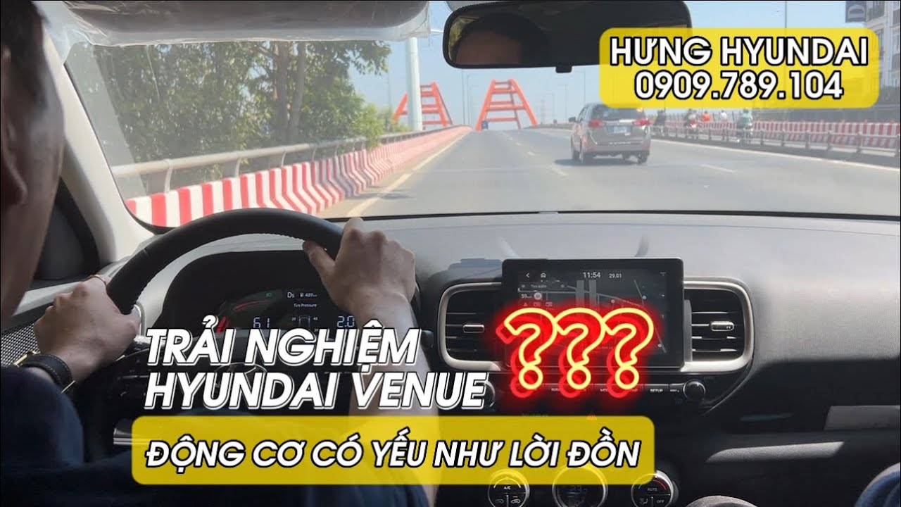 Trải nghiệm thực tế Hyundai Venue 2023 bản đặc biệt. Động cơ Venue liệu có yếu? Hưng Hyundai