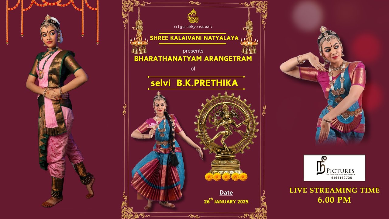 Selvi. B.K. Prethika, Bharathanatyam Arangetram Live Streaming, Date: 26th Jan 2025, Time: 6pm