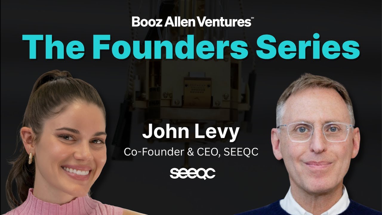 Quantum on a Chip | Booz Allen Ventures Founders Series with John Levy, Co-Founder and CEO of SEEQC