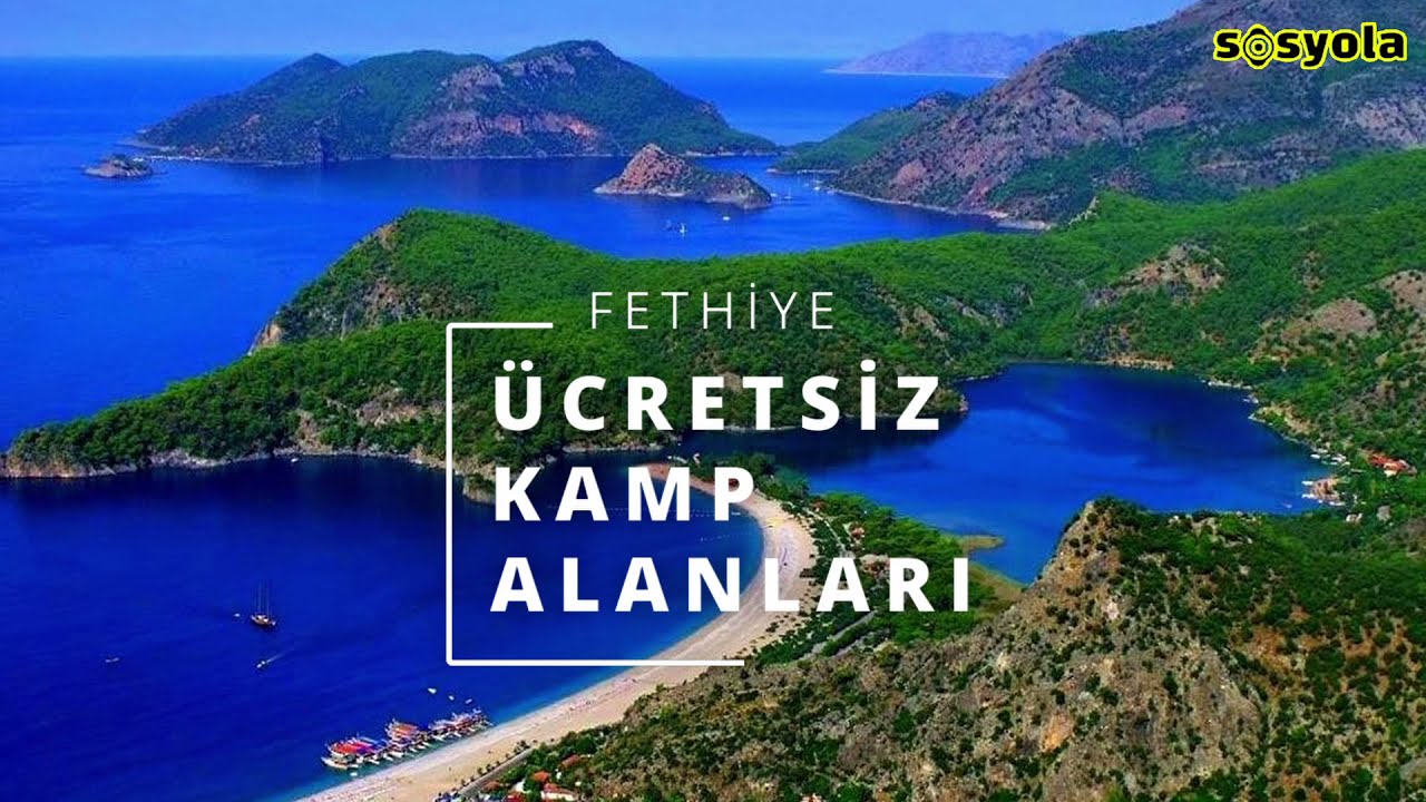 Fethiye &Uuml;cretsiz Kamp Alanları