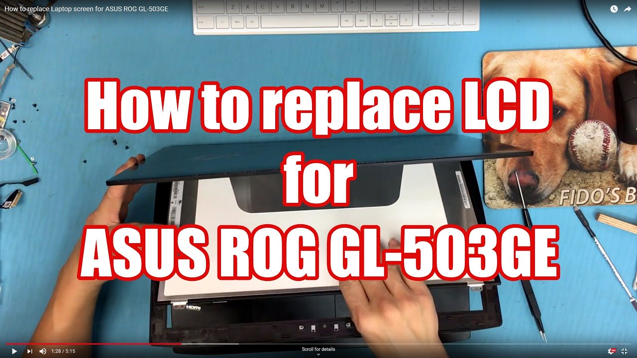 How to replace Laptop screen for ASUS ROG GL-503GE
