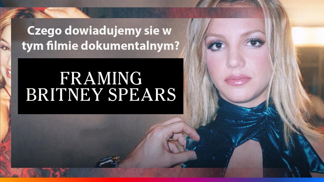 JAK WROBILI BRITNEY SPEARS - czyli przełomowy film dokumentalny o Britney i jej ubezwłasnowolnieniu.