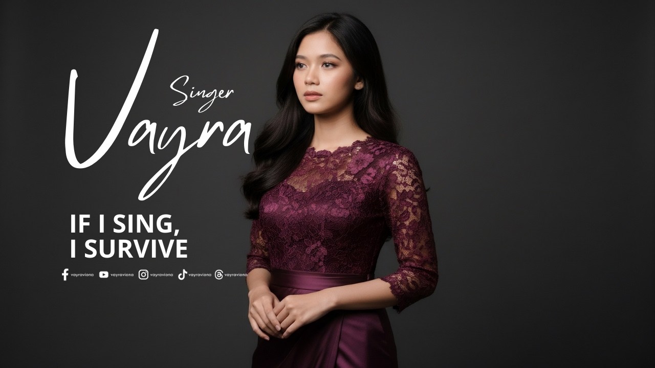 VAYRA VIONA – IF I SING, I SURVIVE | Emotional Original Song (Official Lyric Video) #vayraviona