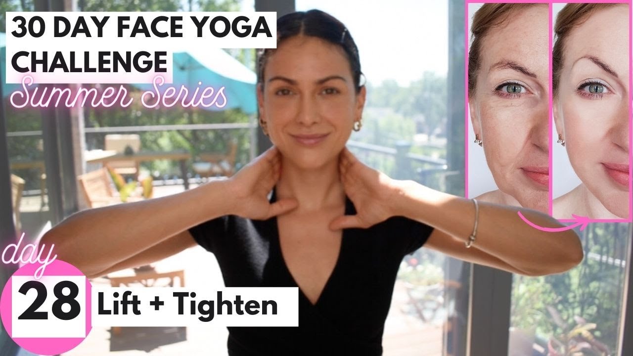 Day 28: Lift & Tighten Full Face Workout | 30 Day Face Yoga Challenge: 5 Min a Day for best face