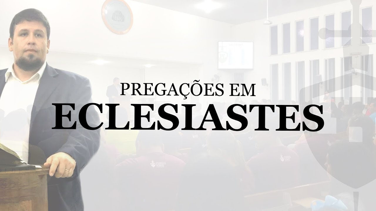 Pregação em Eclesiastes 7: 23-29