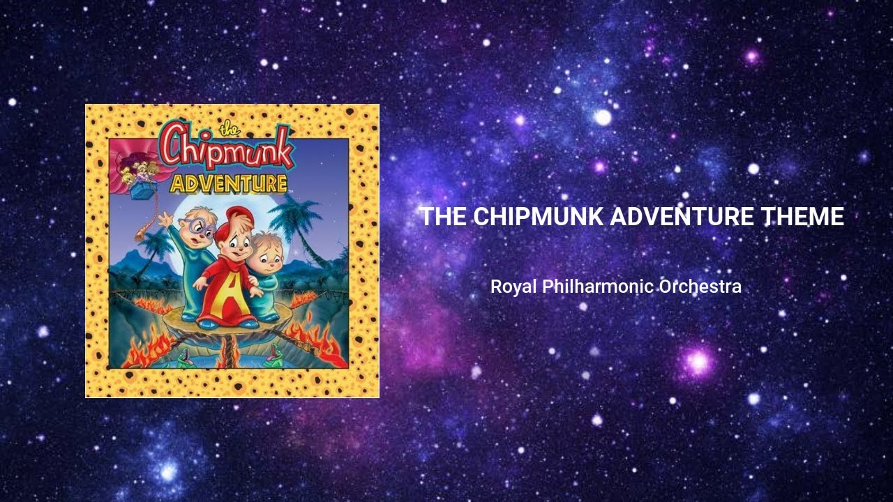 Royal Philharmonic Orchestra - The Chipmunk Adventure Theme (Official Audio)