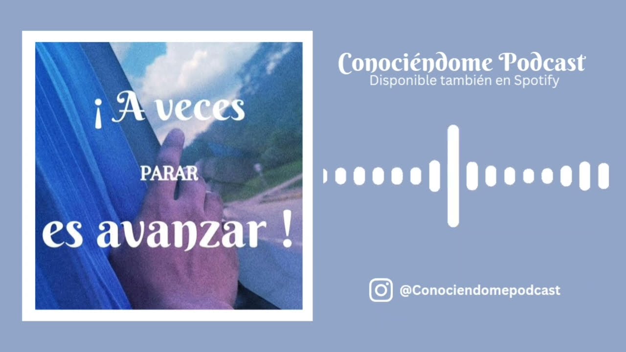A veces Parar es Avanzar | Cap&iacute;tulo 1