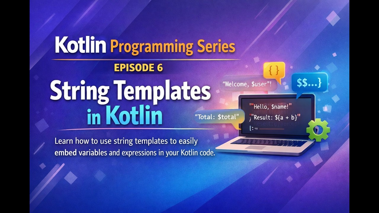 String Templates in Kotlin Explained with Examples | Part 06