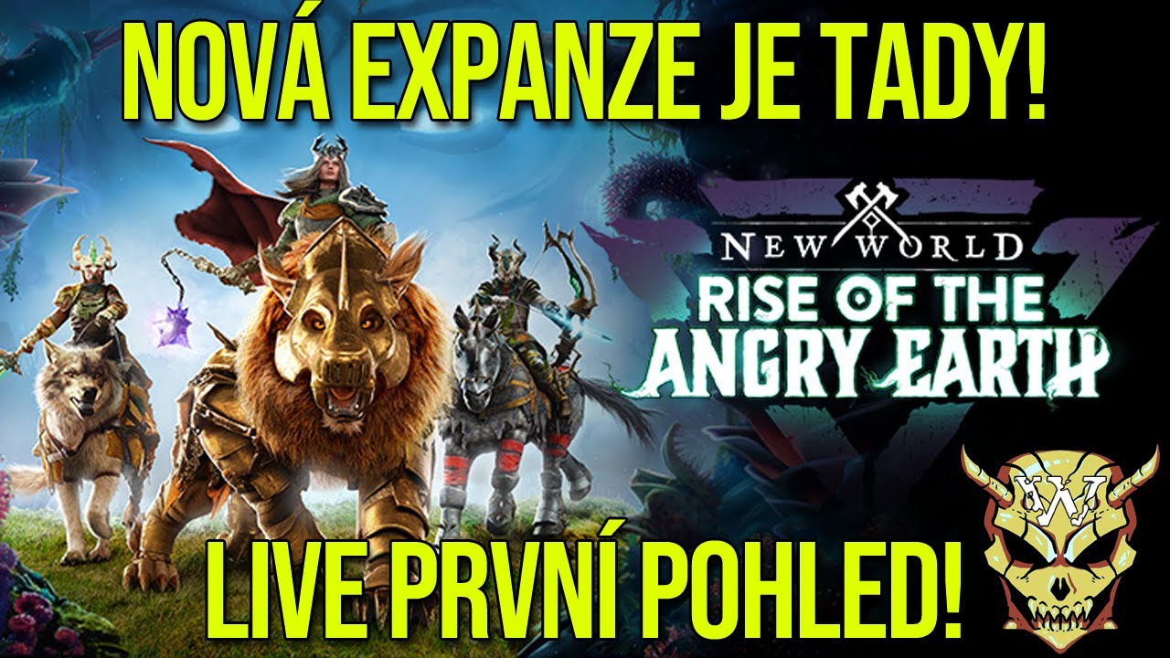 🔴New World: Rise of the Angry Earth - LIVE První pohled!