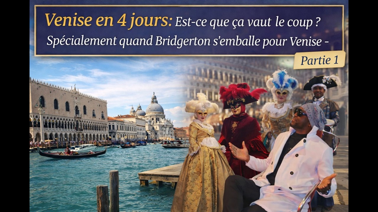 Venise en 4 jours : Es ce que ca vaut le coup? Quand Bridgerton s'emballe pour Venise  (Partie 1)