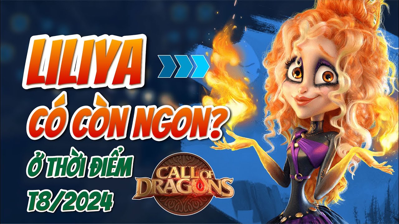 LILIYA - LIỆU CÓ OUT META !? | Call of Dragon | Giải thích bộ kỹ năng và lối chơi Liliya