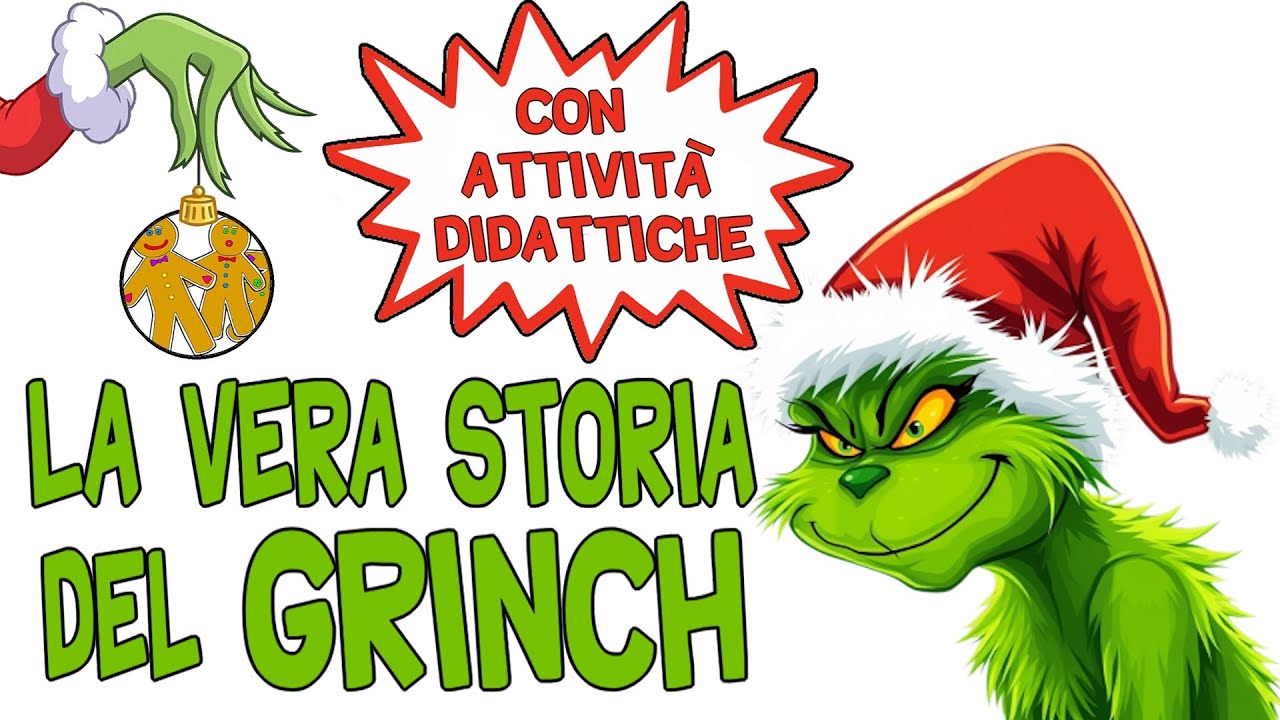 🎄🎅🏼 La VERA STORIA del GRINCH 🎁 Storia di Natale con Attivit&agrave; Didattiche e Vignette da Scaricare ⤵️