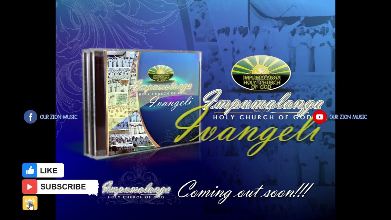 Impumalanga Holy Church Of God - Ivangeli (Full Album)