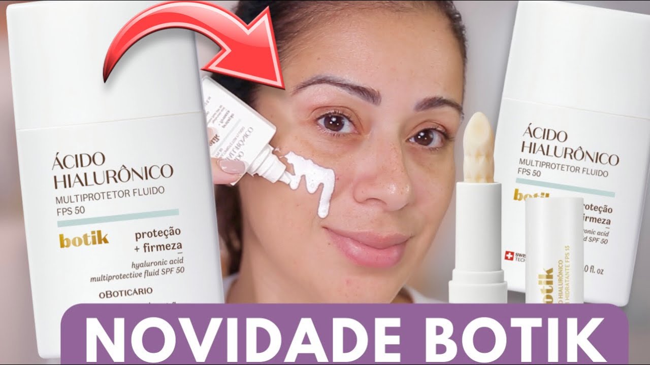 NOVIDADE BOTIK O BOTICÁRIO | MULTIPROTETOR Com Ácido Hialurônico + BALM ( PROTETOR MAIS SEQUINHO ? )