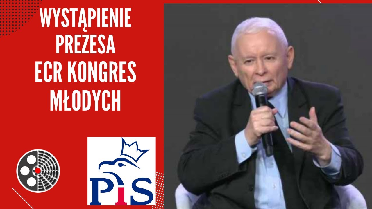 Jarosław Kaczyński - Wystąpienie Prezesa PiS podczas ECR Kongres Młodych