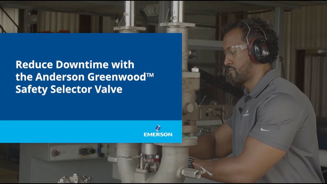 Reduce Downtime : Operation & Advantages of the Anderson Greenwood™ Safety Selector Valve