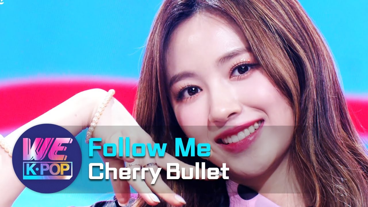 Cherry Bullet(체리블렛) - Follow Me(라팜파) (Music Bank) | KBS WORLD TV 210122
