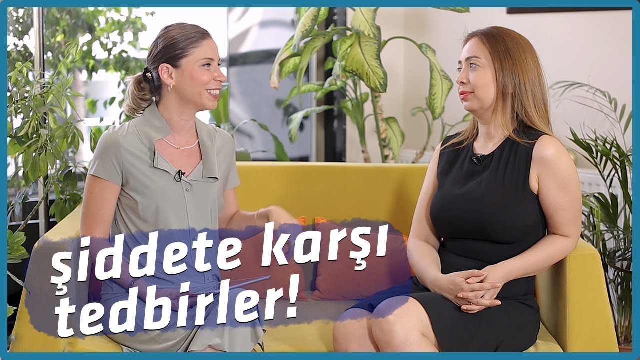 ŞİDDETE KARŞI TEDBİRLER