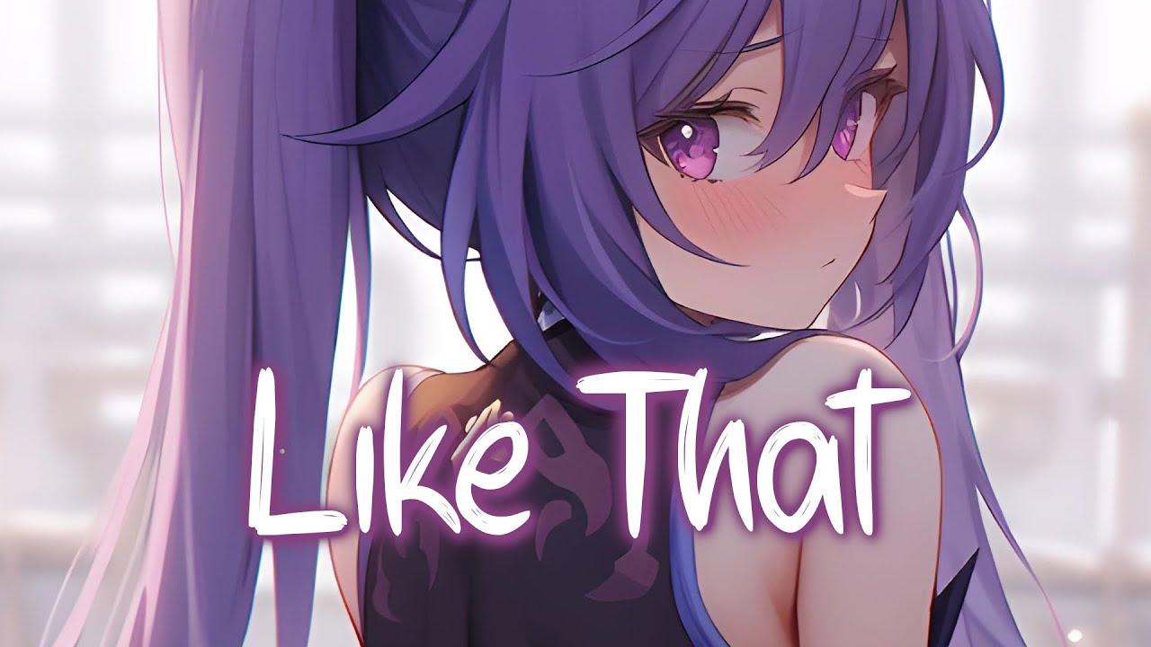 「Nightcore」 Like That - Doja Cat ft. Gucci Mane ♡ (Lyrics)