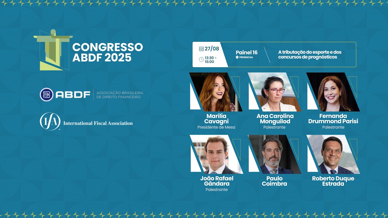 Congresso ABDF 2025 – Painel 16: A tributação do esporte e dos concursos de prognósticos