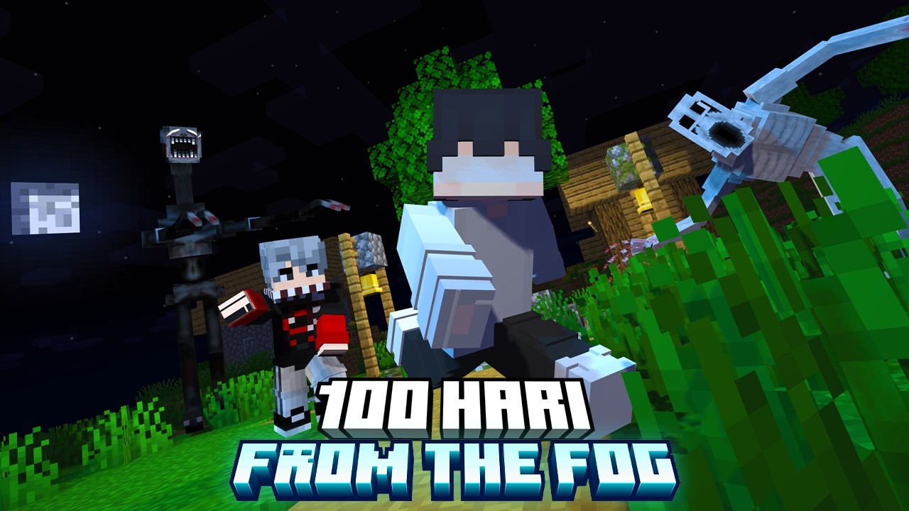 100 Hari Minecraft From The Fog