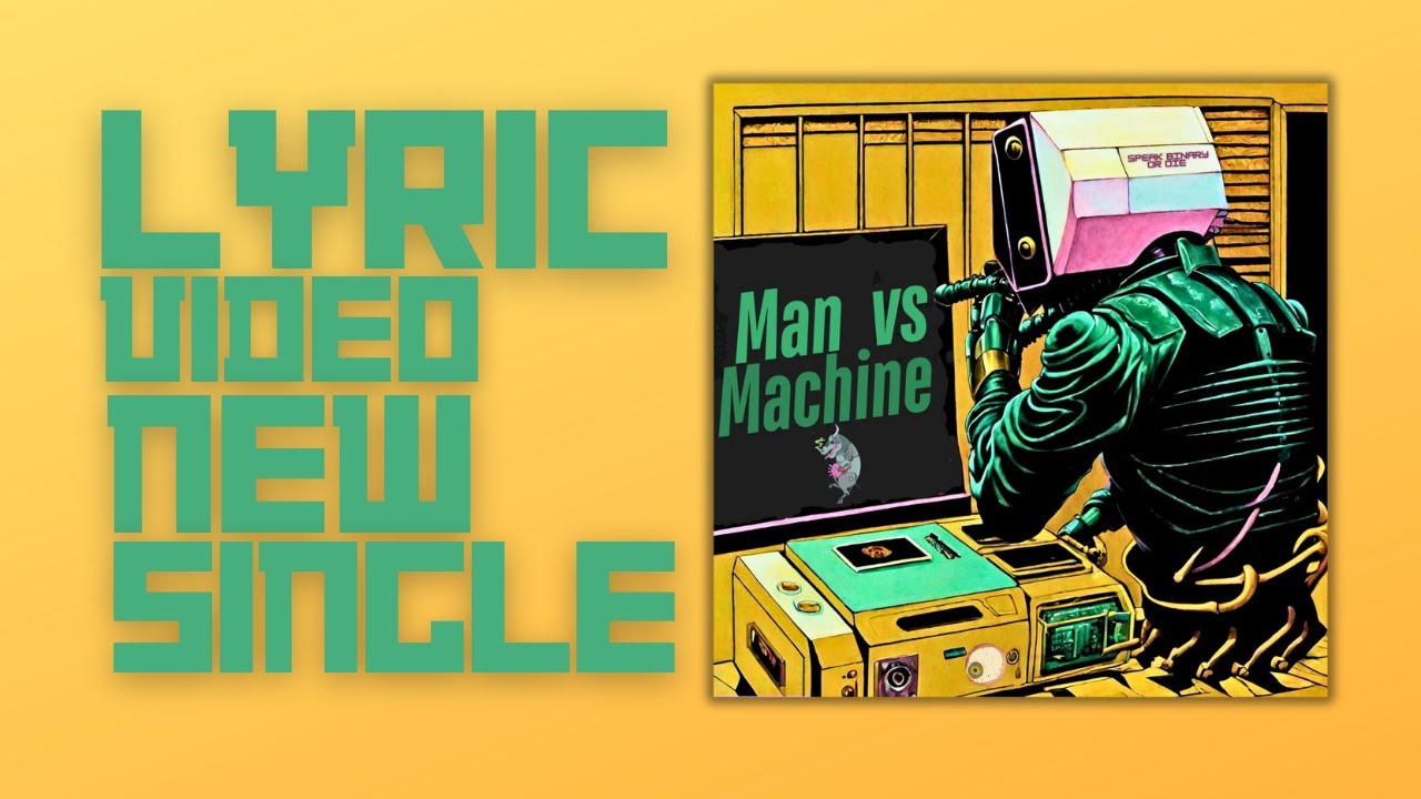 Man Vs Machine - NEW SINGLE 2025 - Lyric Video