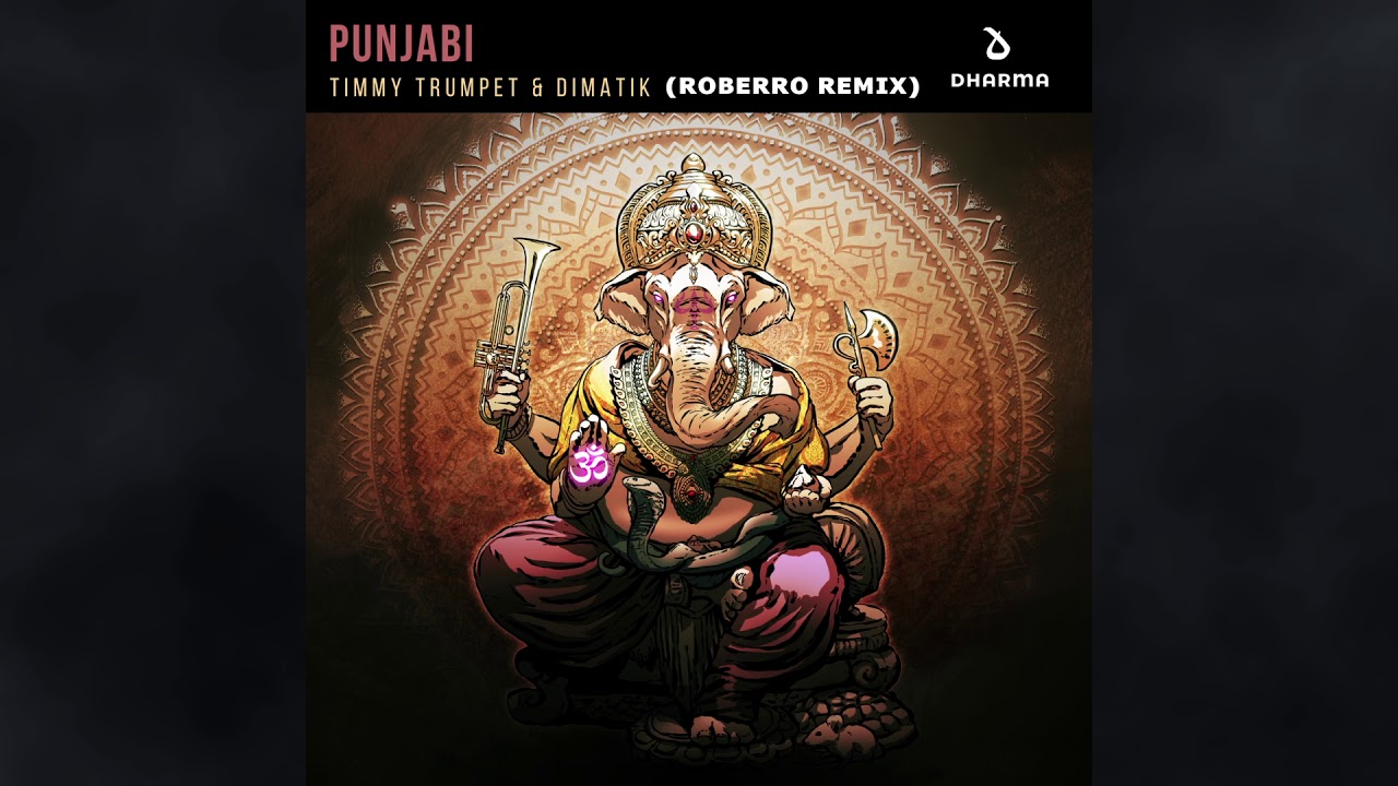 Timmy Trumpet & Dimatik - Punjabi (Roberro Remix)