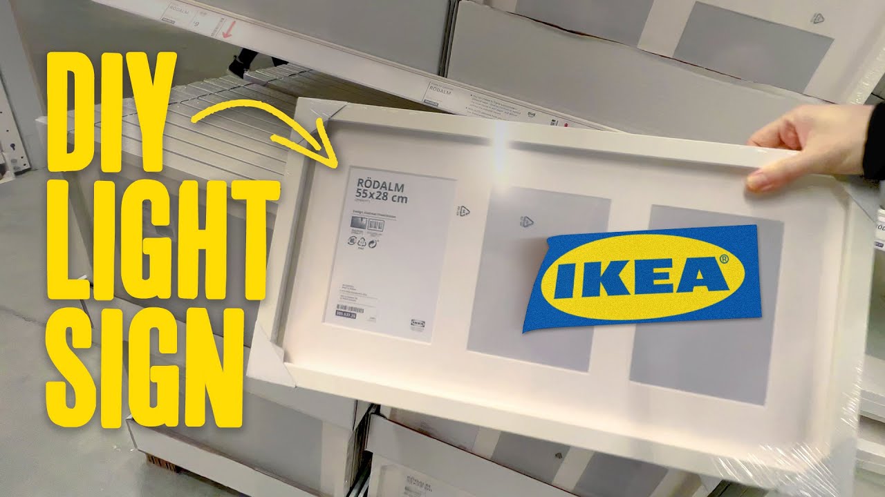 HOW TO MAKE A LED SIGN FROM IKEA