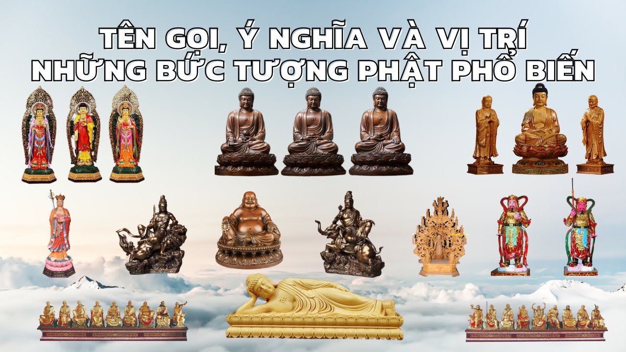 Tên gọi tượng Phật phổ biến trong chùa