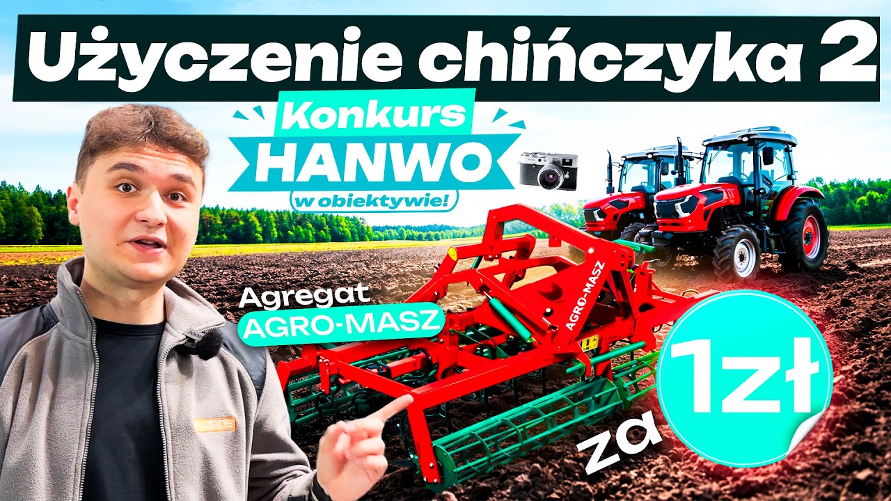 Chińczyk wraca! | HANWO 50 KM + agregat AGRO-MASZ za 1 zł